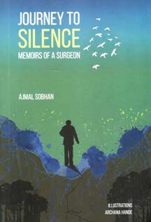 [9789845062831-1] Journey To Silence : Memoirs Of A Surgeon