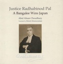 Justice Radhabinod Pal : A Bangalee Wins Japan