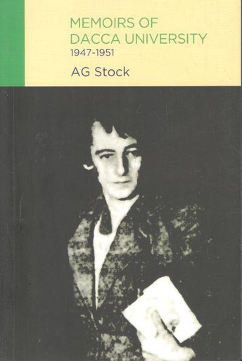 [9789843430069-2] Memoirs of Dacca University 1947-1951