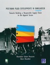 Post-Rana Plaza Developments In Bangladesh : Towards Building a Responsible Supply Chain