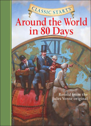 [9781402736896-1] Around the World in 80 Days (Classic Starts)