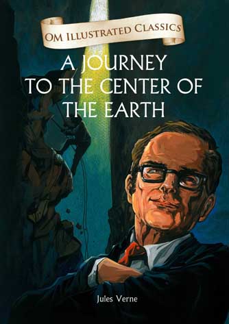 [9789382607380-1] A Journey To The Center of The Earth : Om Illustrated Classics