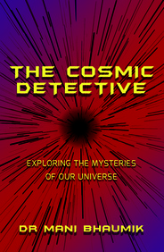 [9780143330691-1] The Cosmic Detective : Exploring The Mysteries of Our Universe