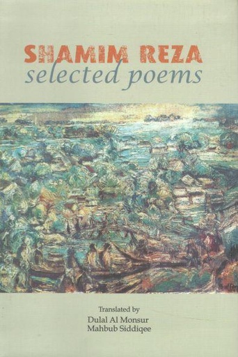 [9789849581673-1] Shamim Reza Selected Poems