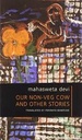 Our Non-Veg Cow and other Stories