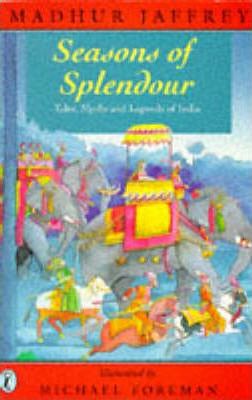 [9780140346992-1] Seasons Of Splendour : Teles, Myths and Legends of India