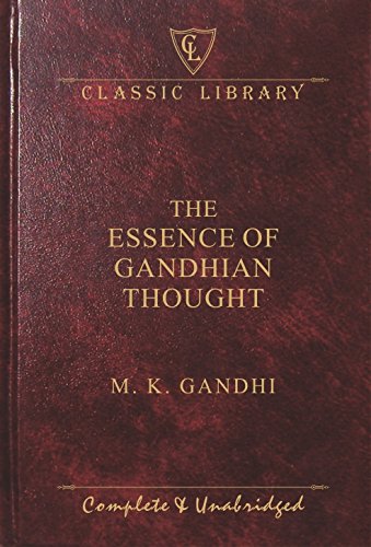 [9788182526624-1] The Essence Of Gandhian Thought