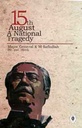 15th August A National Tragedy