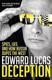 [9781408831038-1] Deception : Spies Lies And How Russia Dupes The West