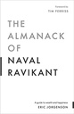 The Almanack of Naval Ravikant (Harpar)