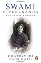 Swami Vivekananda : The Living Vedanta