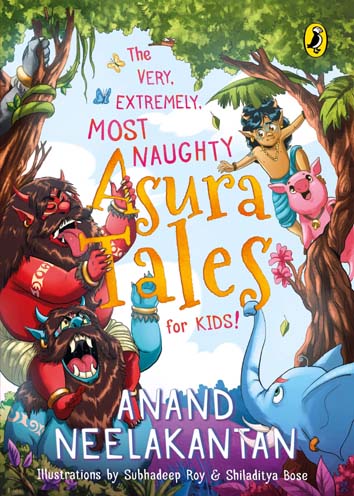 [9780143442820-1] The Very Extermely, Most Naughty Asura Tales for Kids