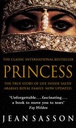 Princess : The True Story Of Life Inside Saudi Arabias