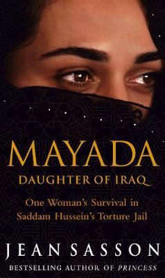 [9780553816402-1] Mayada Daughter Of Iraq: One Womans Survival in Saddam Husseins Torture Jail