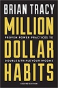 Million Dollar Habits : Second Edition