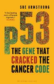 [9781472910523-1] P53 : The Gane That Cracked The Cancer Code (PB)