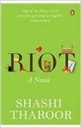 Riot : A Novel