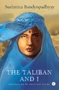 The Taliban And I