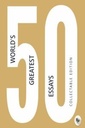 50 Worlds Greatest Essays (FP)