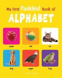 [9789388144148-1] My First Padded Book of Alphabet