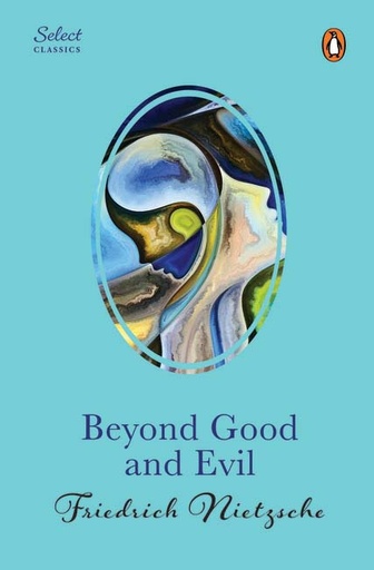 [9789815162479-1] Beyond Good and Evil (Penguin Select Classics) (HB)