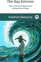 [9789357009775-1] The Gay Science: With a Prelude in Rhymes and an Appendix of Songs