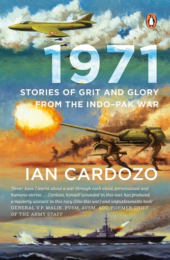 [9780143454557-1] 1971 : Stories of Grit and Glory from the: Stories of Grit and Glory from the Indo-Pak War