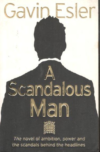 [9780007309559-1] A Scandalous Man