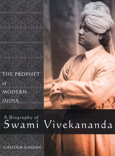 [9788129101495-1] The Prophet of Modern India : A Biography of Swami Vivekananda (2017 Edition)