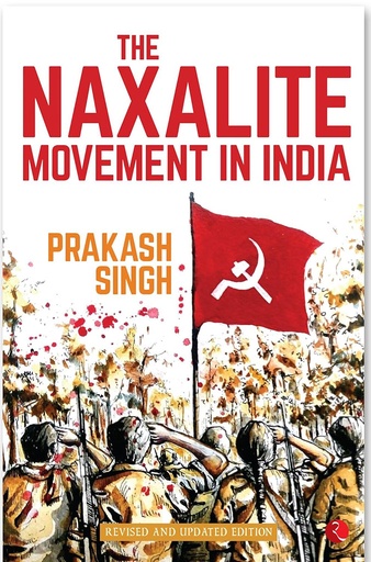 [9788129134943] The Naxalite Movement In India