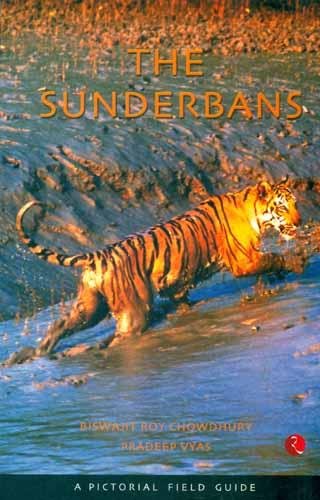 [9788129106360-1] The Sunderbans : A Pictorial Field Guide