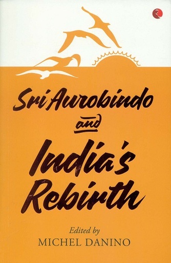 [9789353040567-1] Sri Aurobindo and Indias Rebirth