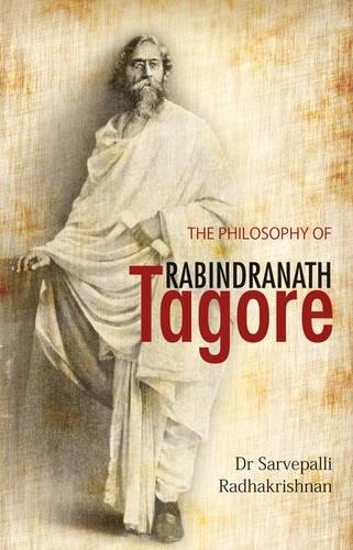 [9789383098941-1] The Philosophy Of Rabindranath Tagore
