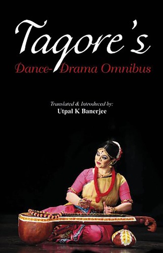 [9789381523537] Tagores : Dance Drama Omnibus