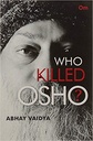 Who Killed Osho (Om Kids)