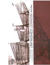[9789350024324-1] Unfinished Leninism : The Rise and Return of a Revolutionary Doctrine