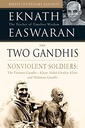 The Two Gandhis : Nonviolent Soldiers