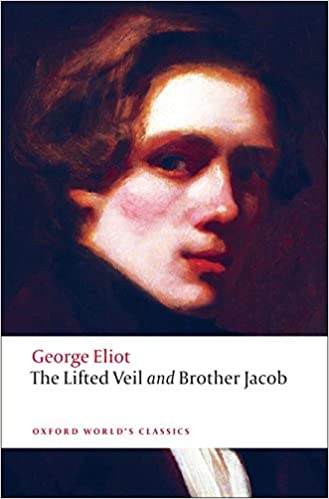 [9780199555055-1] The Lifted Veil, And Brother Jacob