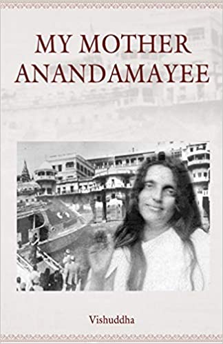 [9789387997837-1] My Mother Anandamayee