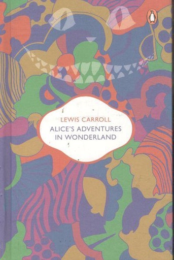 [9780670098903-1] Alices Adventures In Wonderland (Penguin Classics)