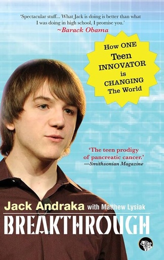 [9789385288685-1] Breakthrough : How One Teen Innovator Is Changing The World