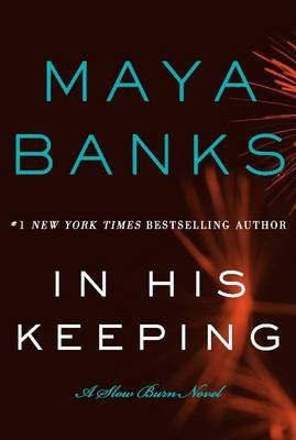 [9780062312488-1] In His Keeping : A Slow Burn Novel
