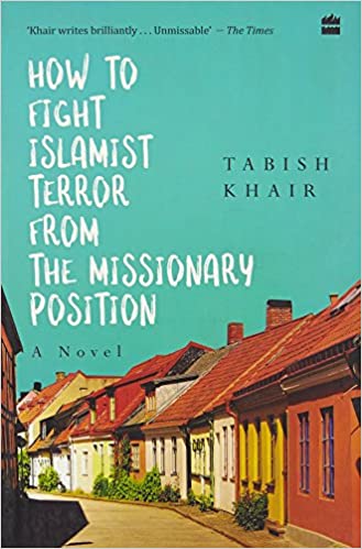 [9789351779278-1] How To Fight Islamist Terror from the Missionary Position