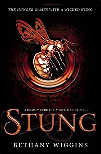 [9781408840665-1] Stung : A DeadlyCure For A World In Crisis