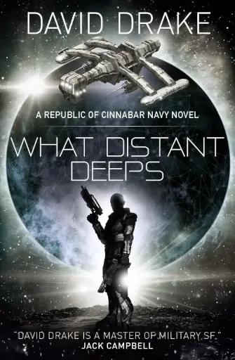 [9781785652332-1] What Distant Deeps : A Republic of Cinnabar Navy Novel