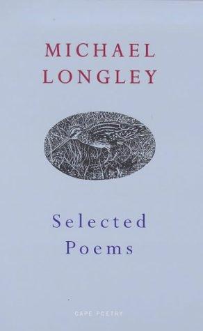 [9780224050357-1] Selected Poems : Michael Longley