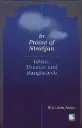 In Praise of Niranjan: Islam, Theatre and Bangladesh