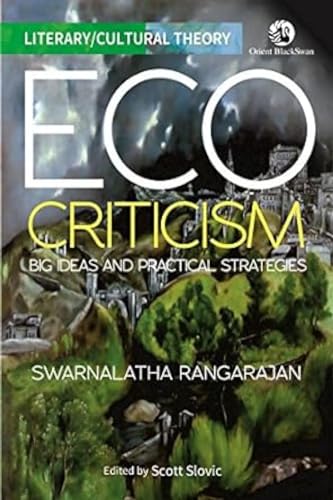 [9789352872039-1] Eco Criticism : Big Ideas and Practical Strategies
