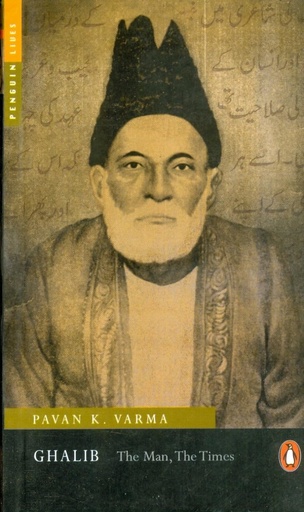 [9780143064817-1] Ghalib : The Man, The Times