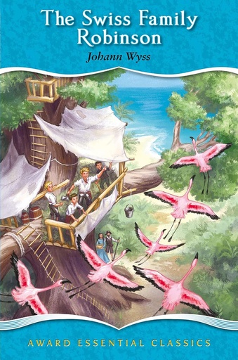 [9781841358390] The Swiss Family Robinson : Award Essential Classics